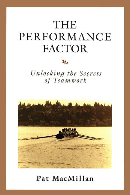The Performance Factor: Unlocking the Secrets of Teamwork